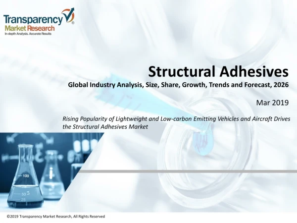 Structural Adhesive Market Global Industry Analysis, size, share and Forecast 2026