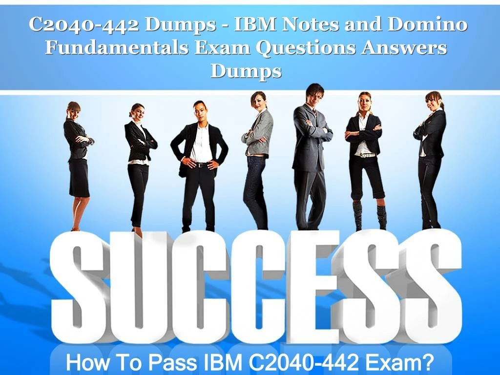 c2040 442 dumps ibm notes and domino fundamentals