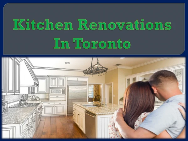 Kitchen Renovations In Toronto