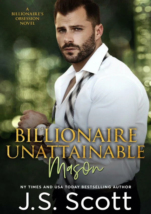[PDF] Free Download Billionaire Unattainable ~ Mason By J. S. Scott