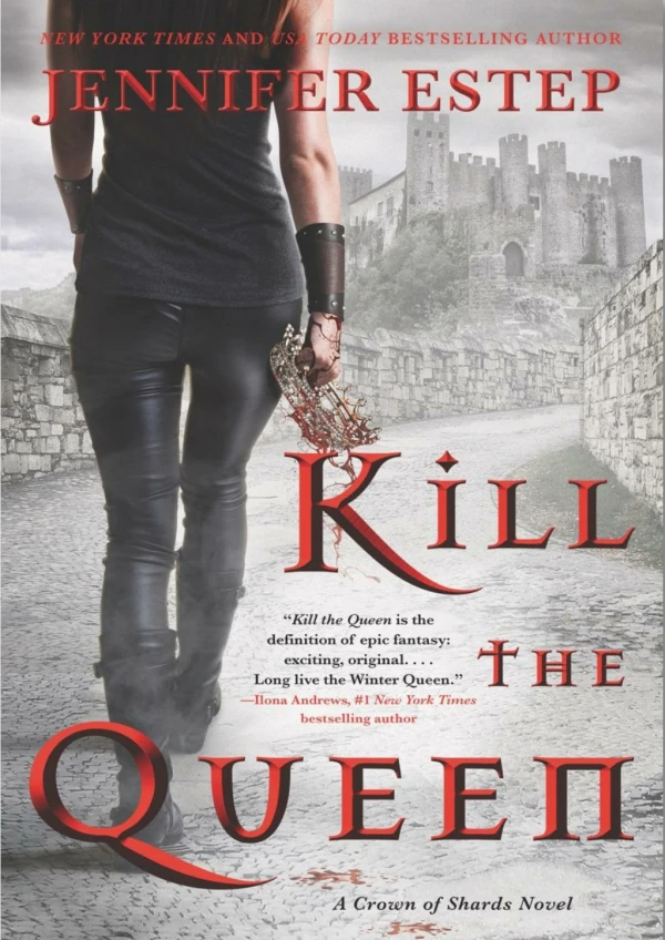 [PDF] Free Download Kill the Queen By Jennifer Estep