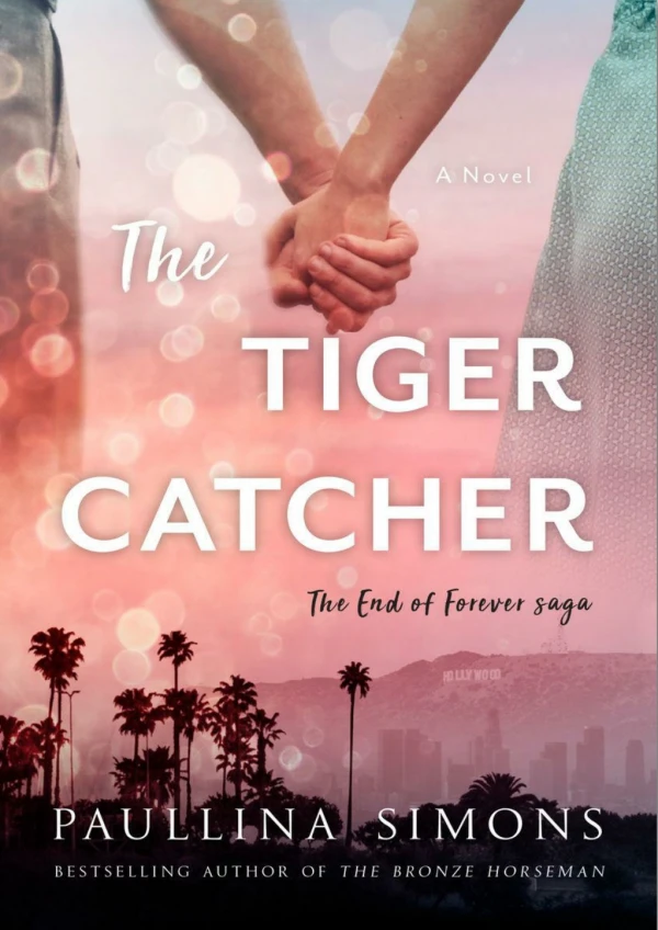 [PDF] Free Download The Tiger Catcher By Paullina Simons
