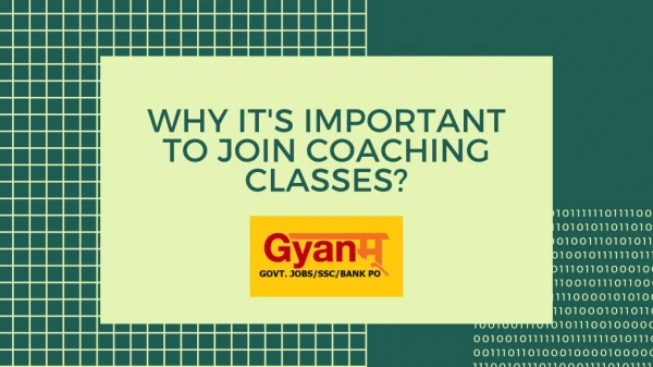 Why it's Important to Join Coaching Classes?