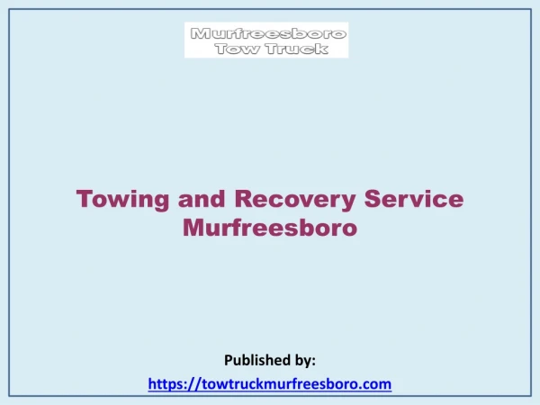 Towing and Recovery Service Murfreesboro