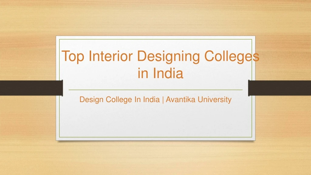 top interior designing colleges in india