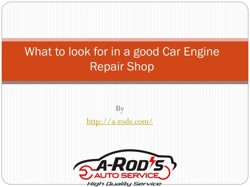 what to look for in a good car engine repair shop