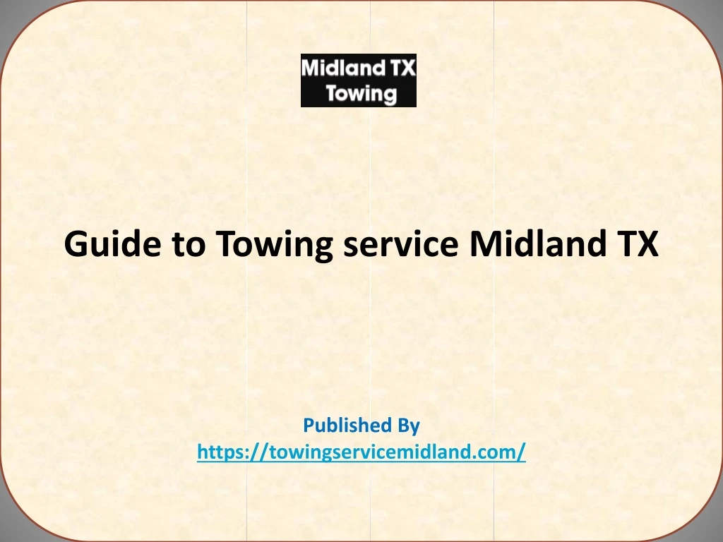 guide to towing service midland tx published by https towingservicemidland com