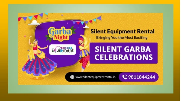 Silent Equipment Rental Bringing You the Most Exciting Silent Garba Celebrations