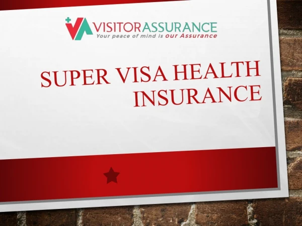 Super visa health insurance