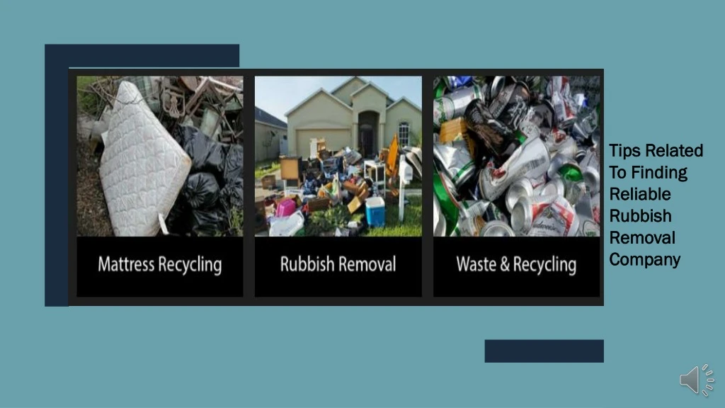 tips related to finding reliable rubbish removal
