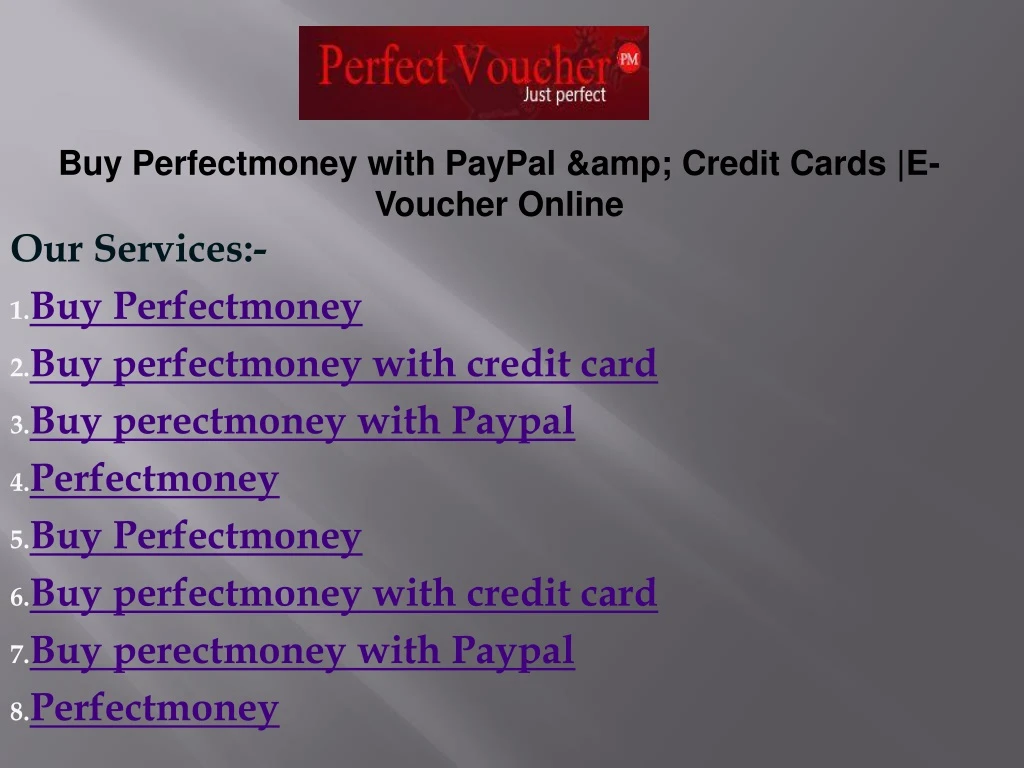 buy perfectmoney with paypal amp credit cards