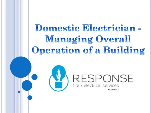 Domestic Electrician - Managing Overall Operation of a Building
