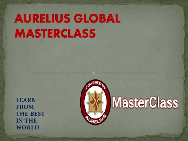aurelius global masterclass