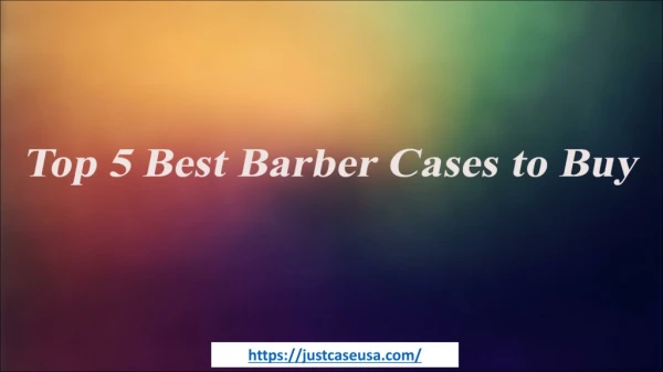 Top 5 Best Barber Cases to Buy