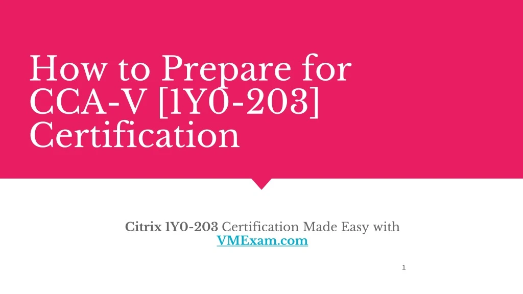 how to prepare for cca v 1y0 203 certification