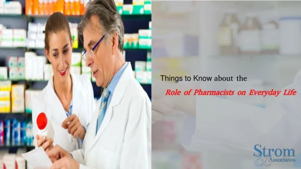 Things to Know about the Role of Pharmacists on Everyday Life