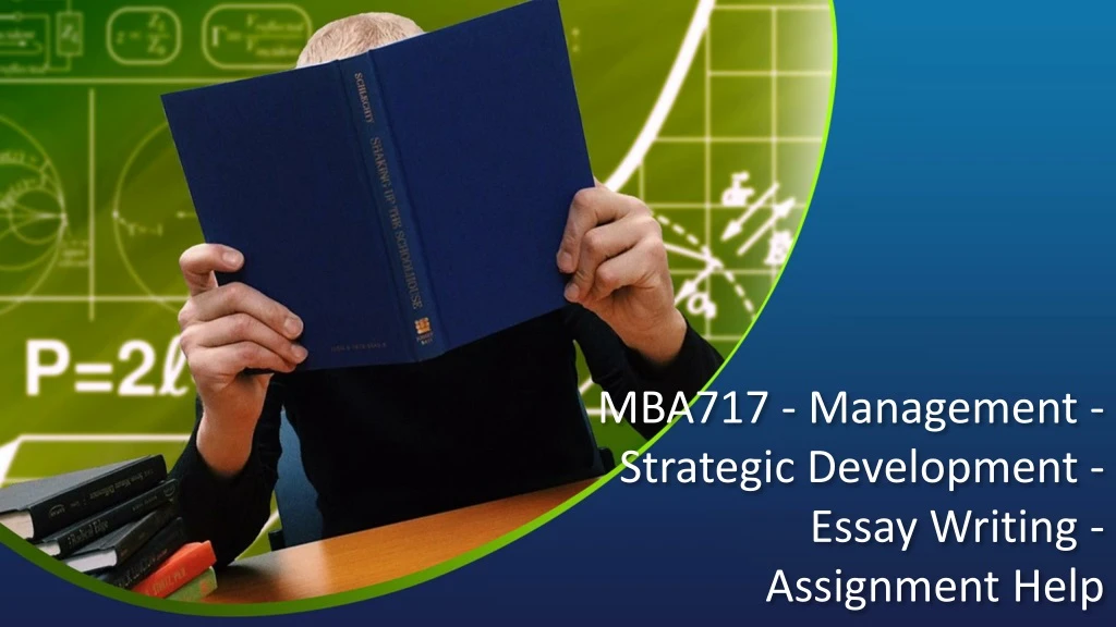 mba717 management strategic development essay writing assignment help