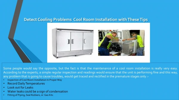 Detect Cooling Problems in a Cool Room Installation with These Tips