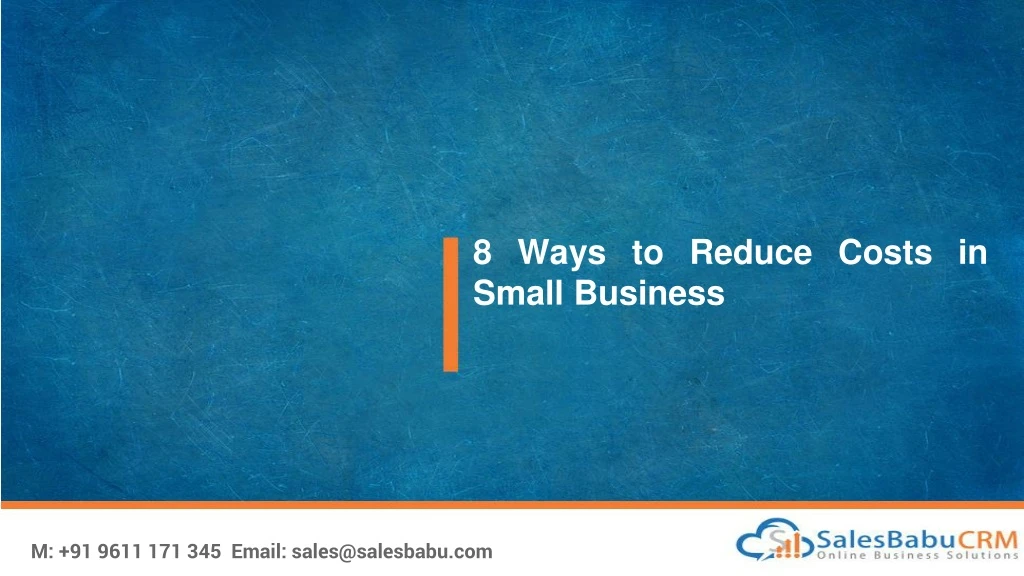 8 ways to reduce costs in small business
