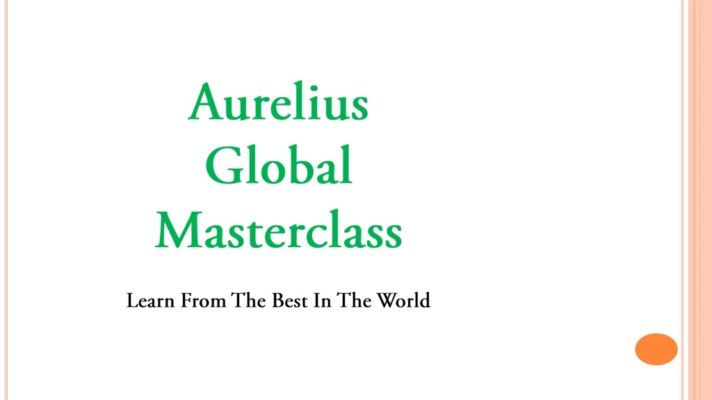 aurelius global masterclass