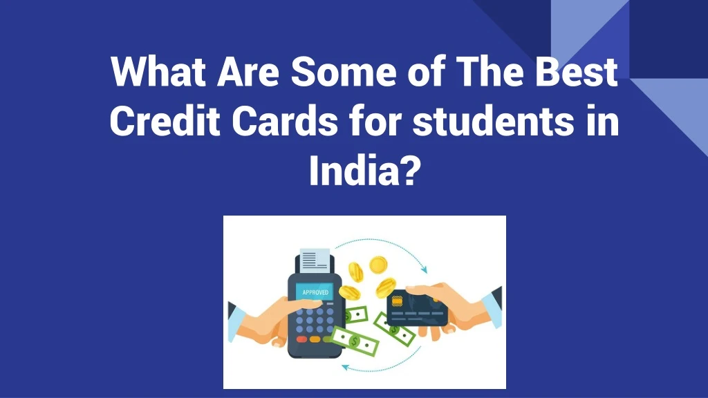 what are some of the best credit cards for students in india