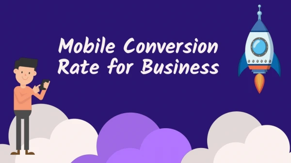 Mobile Conversion Rate for Business