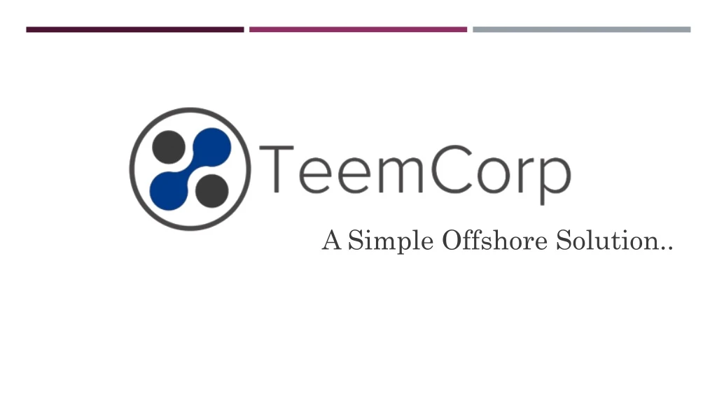a simple offshore solution