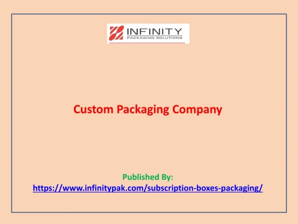 Custom Packaging Company