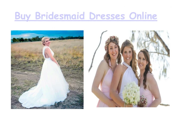 Buy Bridesmaid Dresses Online