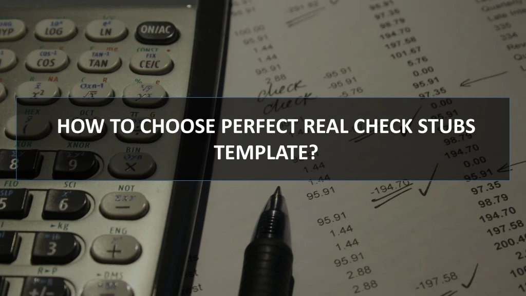 how to choose perfect real check stubs template