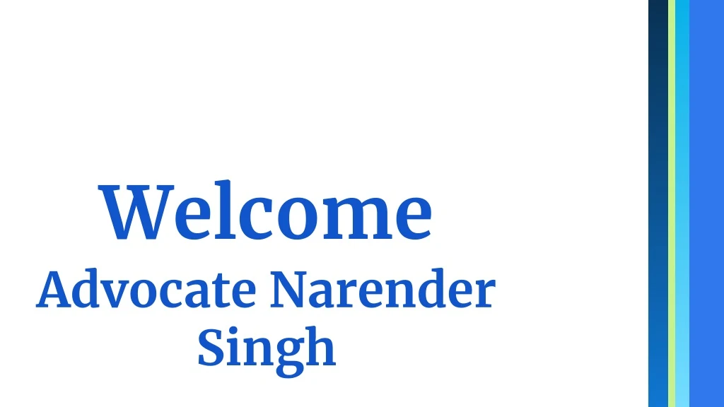 welcome advocate narender singh