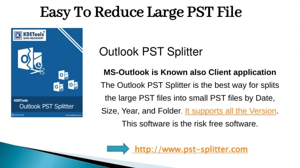 Easily Reduce PST Large File Into Small Files