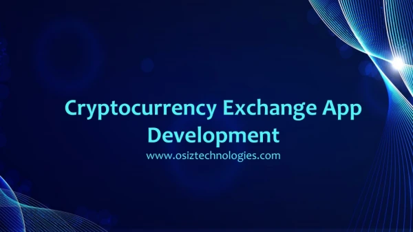 Cryptocurrency Exchange Software | Bitcoin Trading script | Osiz Technologies