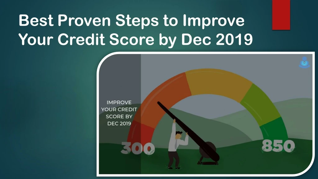 best proven steps to improve your credit score