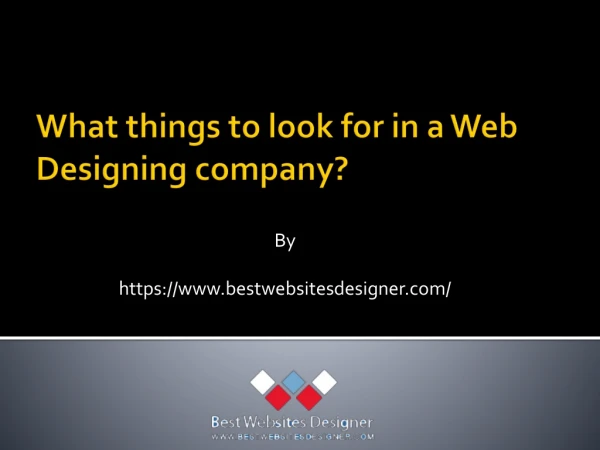 What things to look for in a Web Designing company?