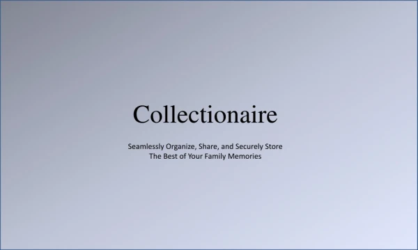 Organize your memories online with Collectionaire