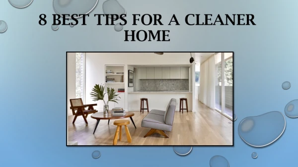 8 Best Tips For A Cleaner Home