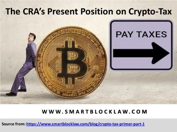 The CRA’s Present Position on Crypto-Tax
