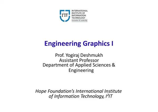 Engineering Graphics I - Department of Applied Sciences & Engineering