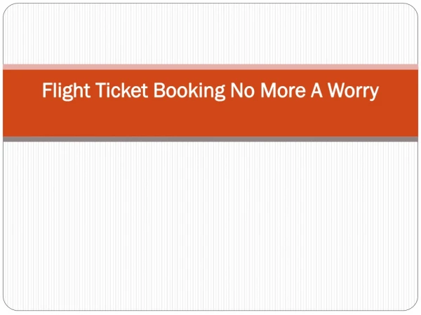 Flight Ticket Booking No More A Worry