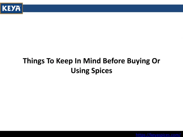 Things To Keep In Mind Before Buying Or Using Spices