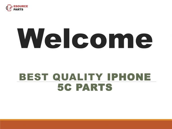 Best Quality iPhone 5c Parts -Esourceparts