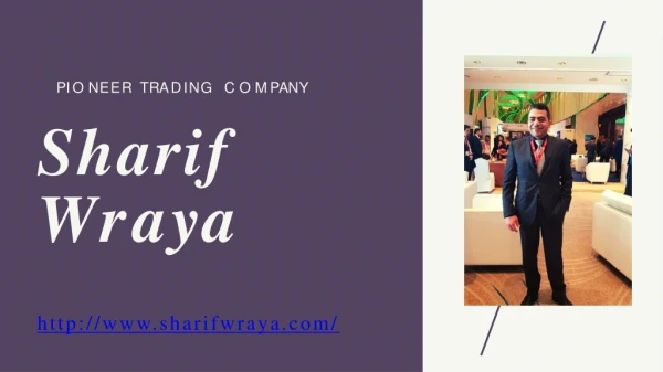 Sharif Wraya – Best Trading Businessman