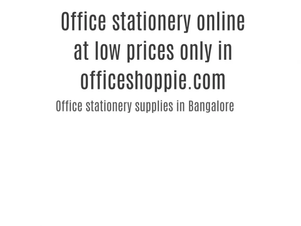Office stationery online at low prices only in officeshoppie.com