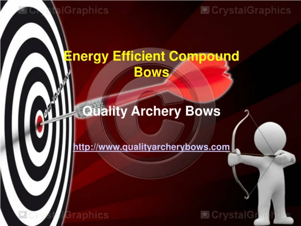 Energy Efficient Compound Bows