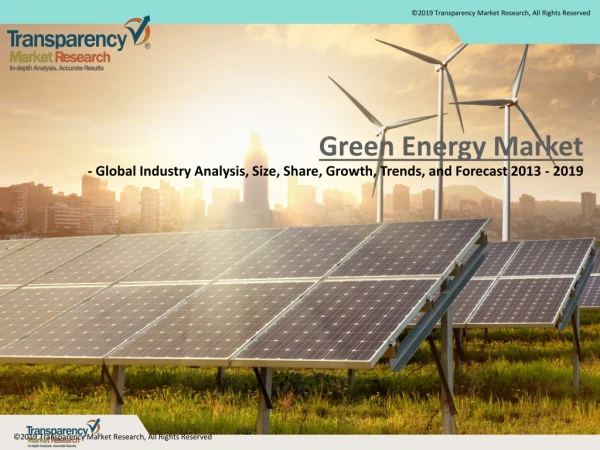 Green Energy Market (Solar PV, Wind energy, Hydroelectric power, Bio-fuels, Geothermal energy) - Global Industry Analysi