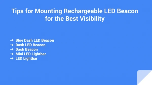 Tips for Mounting Rechargeable LED Beacon