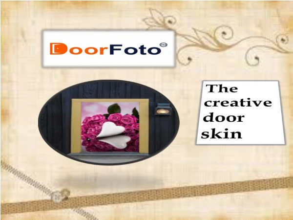 The creative door skin