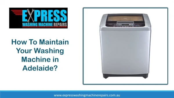 How to Maintain Your Washing Machine in Adelaide?