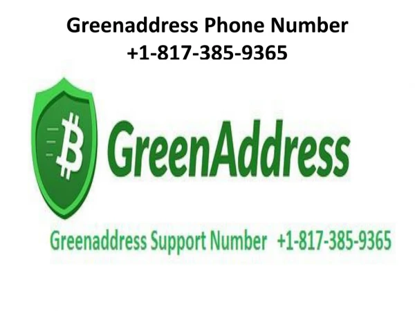 Greenaddress Phone Number 1-817-385-9365